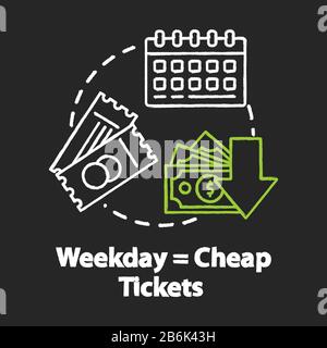Weekday equals cheap tickets chalk RGB color concept icon. Ordering tickets in advance, budget tourism idea. Mid week travel discounts. Vector Stock Vector