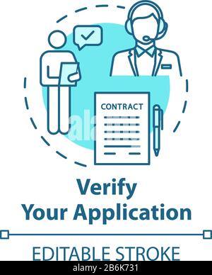 Verify your application concept icon. Contract approval. Identity affirmation. Report check. Permission idea thin line illustration. Vector isolated Stock Vector
