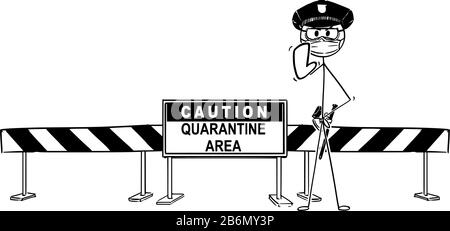 Vector cartoon stick figure drawing conceptual illustration of caution quarantine area roadblock and policeman wearing protective face mask showing stop gesture. Coronavirus covid-19 concept. Stock Vector