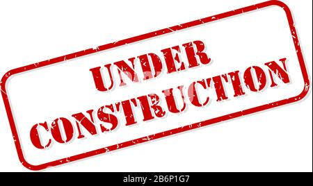 Under construction red rubber stamp vector isolated Stock Vector