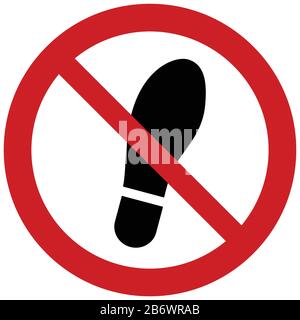 Prohibition sign - do not walk or stay here vector symbol Stock Vector