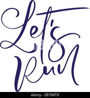 I love run calligraphy text hand drawn Royalty Free Vector