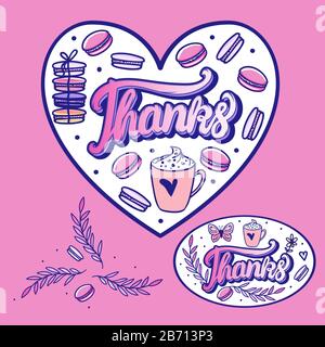 Vector Macaroons with a cup and the inscription Thanks. Sticker or card in the shape of a heart. Sweet cute design cafe. Stock Vector