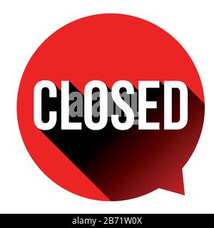 Closed sign red speech bubble Stock Vector