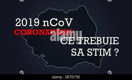2019 nCoV or Covid 19 - Coronavirus message. What do we need to know about coronavirus message with Romania map in the background. Stock Photo