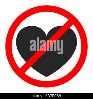 Prohibition Love icon - vector. No Heart sign isolated. Red Stop icon ...