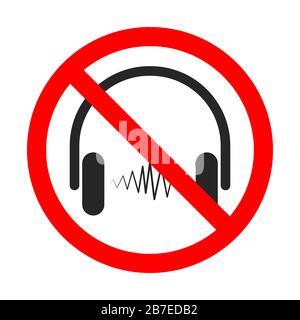 No headphones sign on white background. Headphones is forbidden. No headphones icon. Red prohibition sign of headphones. Vector icon isolated. Stock Vector