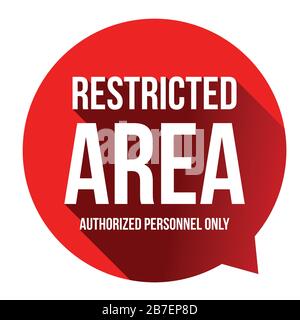 Restricted Area - authorized personnel only Stock Vector