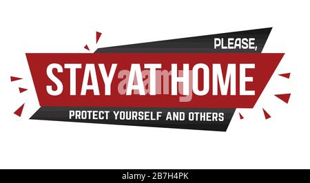 Please, stay at home banner design on white background, vector illustration Stock Vector