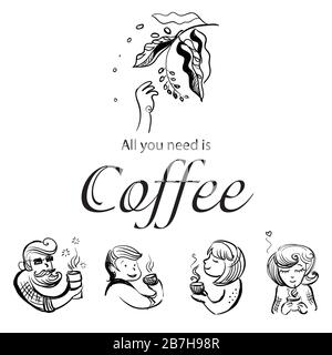 Vector hand drawing illustration of characters loving coffee  isolated on white background. All you need is coffee. Illustration of people drinking co Stock Vector