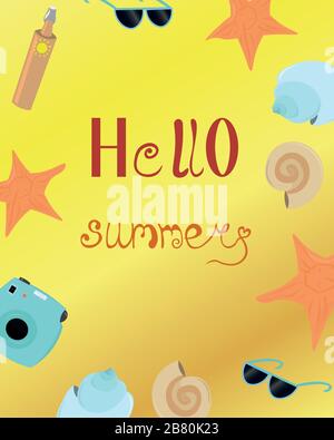 Hello summer. Bright postcard. Shells, a camera and objects from the sun on the sand. Design flyer, advertising. Stock Vector
