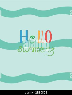 Hello summer. Bright postcard. Sea waves, multi-colored letters. Design flyer, advertising. Stock Vector