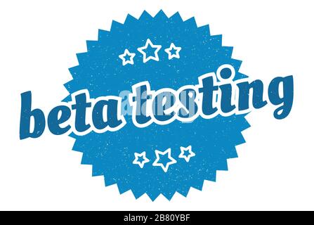 beta testing sign. beta testing round vintage retro label. beta testing Stock Vector