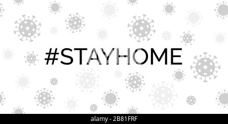 Stay home. Coronavirus quarantine vector banner with covid-19 virus background. For social media Stock Vector