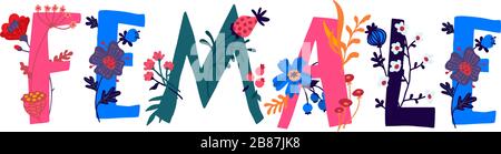 The inscription Woman in English. Vector. Letters. Female and flower life. The power of wildlife. Flowers and buds around letters. Flat style. Logo fo Stock Vector