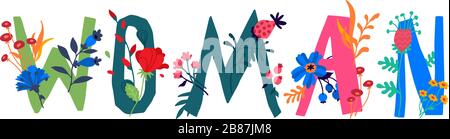 The inscription Woman in English. Vector. Letters. Female and flower life. The power of wildlife. Flowers and buds around letters. Flat style. Logo fo Stock Vector
