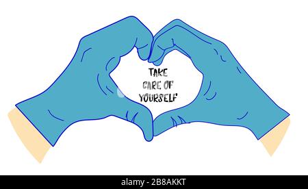 take care of yourself. Hands in medical gloves. Heart with hands. Latex gloves. Virus protection.. Stock Vector