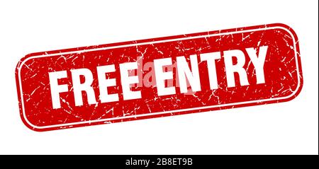 free entry stamp. free entry square grungy red sign. Stock Vector