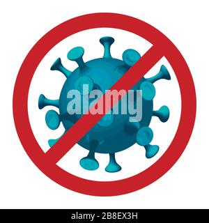 Stop coronavirus COVID-19 virus prohibited sign. Novel coronavirus 2019-nCoV Covid-19 outbreak. Vector illustration for your design. Stock Vector
