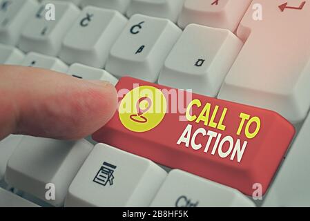 Handwriting text Call To Action. Conceptual photo exhortation do something in order achieve aim with problem Stock Photo