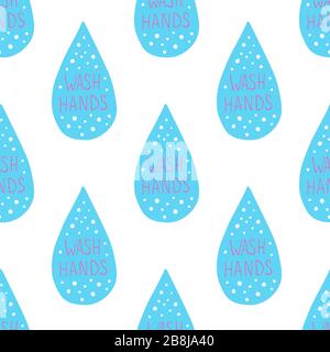 Vector seamless pattern with water drop with wash hands text. Poster about hygiene. Restroom or bathroom print, toilet quote. Safety measure against viruses and bacteria Stock Vector