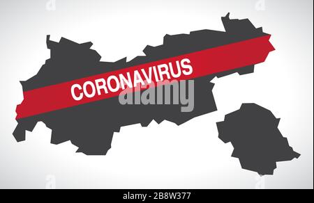 Tyrol AUSTRIA federal state map with Coronavirus warning illustration Stock Vector