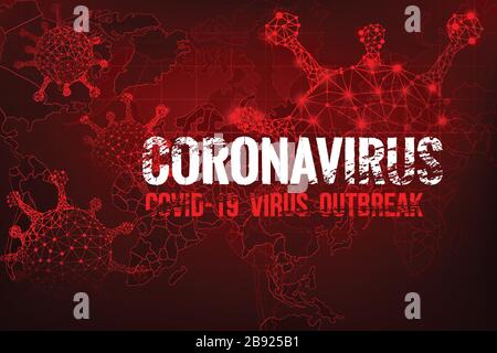 Coronavirus text outbreak with the world map and 3D wireframe virus cyber futuristic concept, Abstract background virus hazard vector illustration Stock Vector