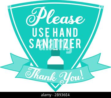 Coronavirus caution badge. Covid-2019 safety advice label - Please use hand sanitizer. Stock vector emblem Stock Vector