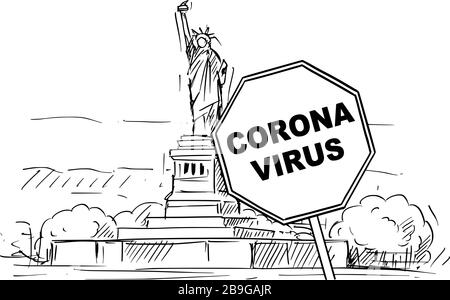 Vector cartoon sketchy rough illustration of United States, New York, Liberty Statue and Coronavirus covid-19 virus epidemic warning sign. Stock Vector