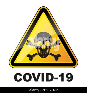 Coronavirus danger triangular sign with skull. Covid-19 warning symbol. Vector illustration. Epidemic coronavirus concept. Stock Vector