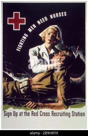 US WW2 nursing recruitment poster, Fighting men need nurses, 1941-1945 Stock Photo