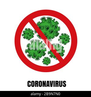 Vector illustrations of green coronavirus molecules COVID-19 inside of red crossed circle . virus wuhan from china Stock Vector