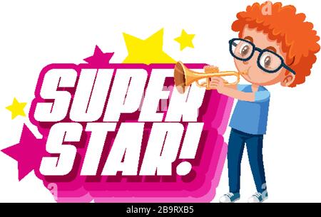 Font design for word superstar with boy playing trumpet illustration Stock Vector