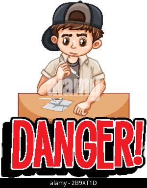 Font design for word danger with boy doing drugs illustration Stock Vector