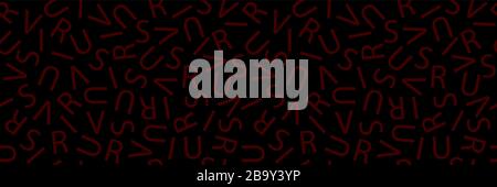 Virus. Seamless header pattern of the letters of the word 'virus'; typographic background. Variation in black and dark red. Stock Vector