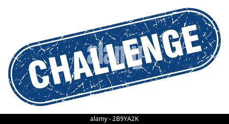 challenge sign. challenge grunge blue stamp. Label Stock Vector