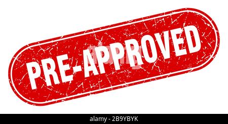 pre-approved sign. pre-approved grunge red stamp. Label Stock Vector