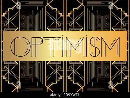 Art Deco Optimism text. Decorative greeting card, sign with vintage letters. Stock Vector