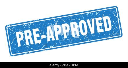 pre-approved stamp. pre-approved vintage blue label. Sign Stock Vector