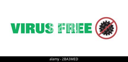 Virus free quote with coronavirus symbol and stop sign. COVID-19. Stock Vector