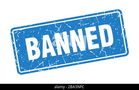 banned stamp. banned vintage blue label. Sign Stock Vector