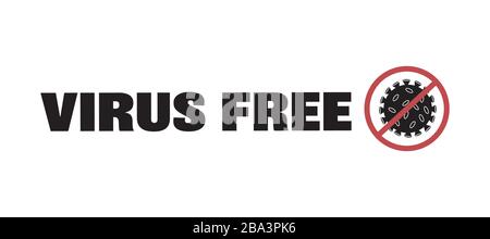 Virus free quote with coronavirus symbol and stop sign as header. COVID-19.  Stock Vector