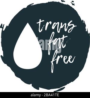 Trans Fat Free. Allergen food, GMO free products icon and logo. Intolerance and allergy food. Concept black and simple vector illustration and isolate Stock Vector