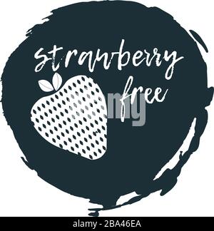 Strawberry Free. Allergen food, GMO free products icon and logo. Intolerance and allergy food. Concept black and simple vector illustration and isolat Stock Vector