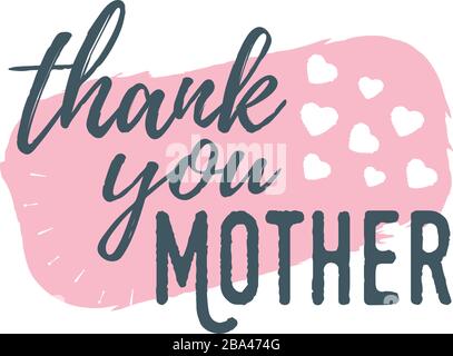 Thank you Mom banner, logo, label and poster. Design of calligraphy and font greeting, wedding, celebration card. Concept vintage vector illustration Stock Vector