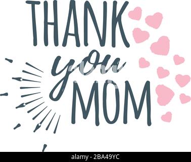 Thank you Mom banner, logo, label and poster. Design of calligraphy and font greeting, wedding, celebration card. Concept vintage vector illustration Stock Vector