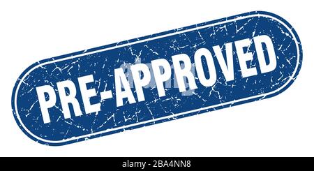 pre-approved sign. pre-approved grunge blue stamp. Label Stock Vector