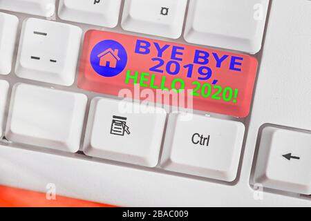 Conceptual hand writing showing Bye Bye 2020 Hello 2020. Concept meaning saying goodbye to last year and welcoming another one Stock Photo