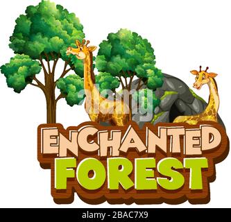 Font design for word enchanted forest with giraffes in the park illustration Stock Vector