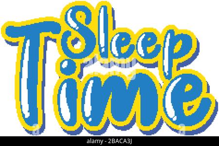 Font design for word sleep time on white background illustration Stock Vector